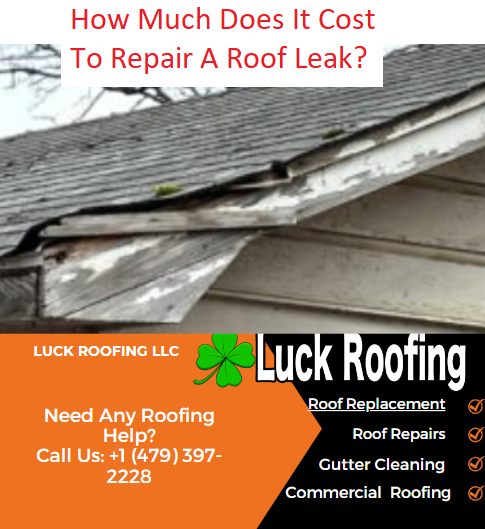 How Much Does It Cost To Repair A Roof Leak