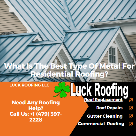 What Is The Best Type Of Metal For Residential Roofing?